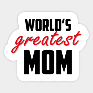 World's Greatest Mom Red Black Bold Sticker